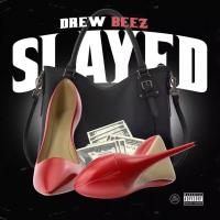 Artwork for Slayed by Drew Beez