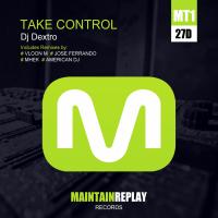 Artwork for Take Control by DJ Dextro