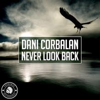 Artwork for Never Look Back by Dani Corbalan