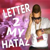 Artwork for Letter 2 My Hataz by Lucky Luciano