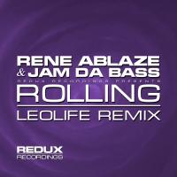 Artwork for Rolling (Leolife Remix) by Rene Ablaze