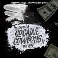 Artwork for Cocaine Cowboys 2 Tha ReUp by Fudgemack