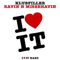 Artwork for Ravin N Misbehavin by Klubfiller