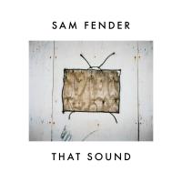 Artwork for That Sound by Sam Fender