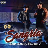 Artwork for Sangria by BABY BASH