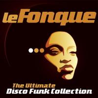 Artwork for Le Fonque: The Ultimate Disco Funk Collection by Various Artists