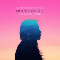 Artwork for Mountain Top (Just Robinson Remix) by Danny Darko