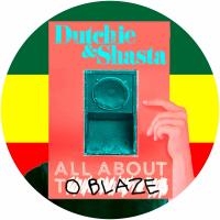 Artwork for All About To Blaze by Dutchie & Shasta