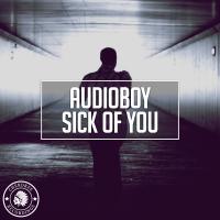 Artwork for Sick Of You by Audioboy