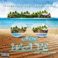 Artwork for New Wave (feat. Solo Brown) by TaylorMade Roc