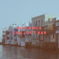 Artwork for Mykonos Chillout Bar by Chillout