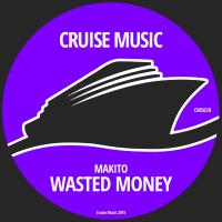 Artwork for Wasted Money by Makito