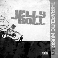 Artwork for Therapeutic Music 5 by Jelly Roll