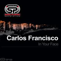 Artwork for In Your Face by Carlos Francisco