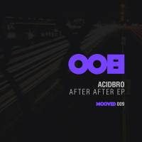 Artwork for After After EP by Acidbro