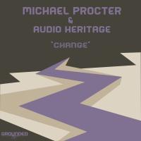 Artwork for Change (Heritage Radio Edit) by Michael Procter