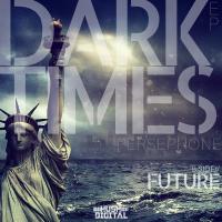 Artwork for Dark Times EP by Persephone