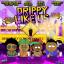 Artwork for Drippy Like Us (feat. Bigga Sanchie, Sauce Walka & Doughboy Sauce)