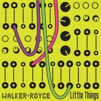 Artwork for Little Things by Walker & Royce