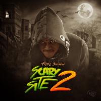 Artwork for It's a Scary Site 2 by Fredo Santana