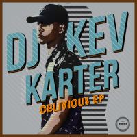 Artwork for Oblivious EP by DJ Kev Karter