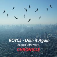 Artwork for Doin It Again (As Heard in the Movie Chronicle) by Royce