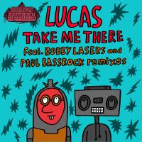 Artwork for Take Me There by Lucas