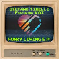 Artwork for Funky Loving EP by Stefano Tirelli