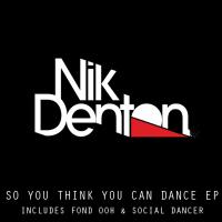 Artwork for So You Think You Can Dance EP by Nik Denton