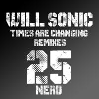 Artwork for Times Are Changing: Remixes by Will Sonic