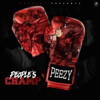 Artwork for People's Champ by Peezy