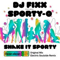 Artwork for Shake It Sporty (feat. Sporty-O) by DJ Fixx