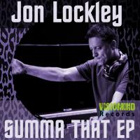 Artwork for Summa That EP by Jon Lockley