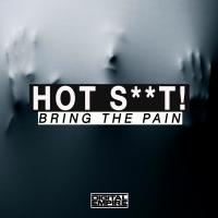 Artwork for Bring The Pain by Hot Shit!