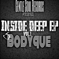 Artwork for Inside Deep EP, Vol. 1 by BodyQue