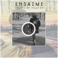 Artwork for Fruits of Pace Ep by Ensaime