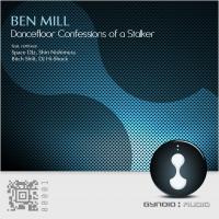 Artwork for Dancefloor Confessions of a Stalker by Ben Mill