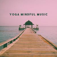 Artwork for Yoga Mindful Music by Musica Relajante