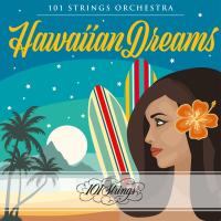 Artwork for Hawaiian Dreams by 101 Strings Orchestra