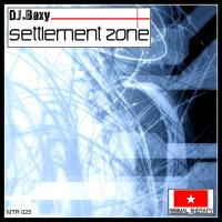 Artwork for Settlement Zone by DJ Baxy