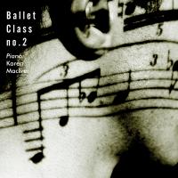 Artwork for Karen MacIver Ballet Class No. 2 by Karen MacIver