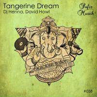 Artwork for Tangerine Dream by DJ Henna