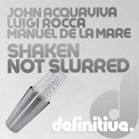 Artwork for Shaken Not Slurred by John Acquaviva