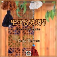 Artwork for Efsâni (Instrumental Version) by Ersin Ersavas