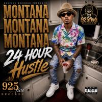 Artwork for 24 Hour Hustle by Montana Montana Montana