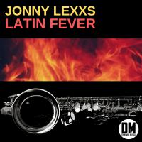 Artwork for Latin Fever by Jonny Lexxs