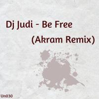 Artwork for Be Free (Akram Remix) by Dj Judi