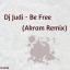 Artwork for Be Free (Akram Remix)