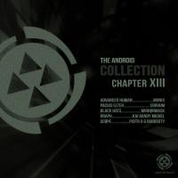 Artwork for The Android Collection: Chapter XIII by Various Artists