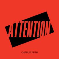 Artwork for Attention by Charlie Puth